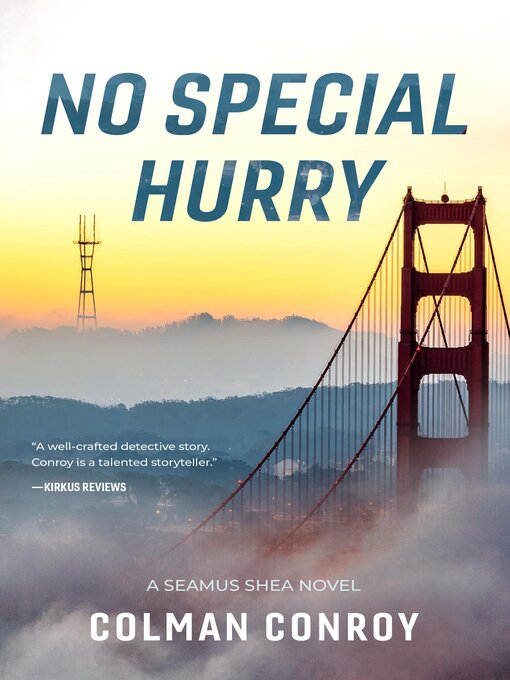 Title details for No Special Hurry by Colman Conroy - Available